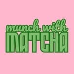Munch with Matcha