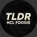 TLDR Newcastle Foodie, Newcastle Upon Tyne Food & Drink influencer