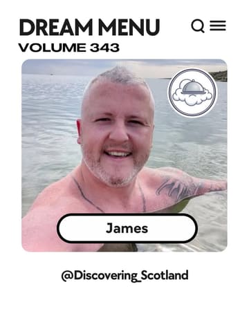 A promotional graphic for an interview series titled 'Dream Menu', featuring a headshot of James from @Discovering_Scotland. The image uses a clean, branded template with clear text overlays to introduce the guest.