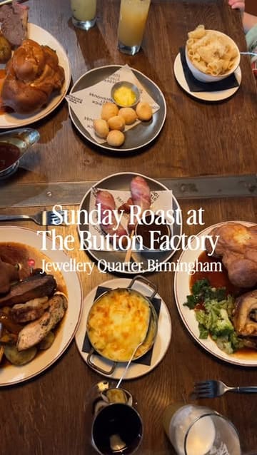 A montage-style review of a Sunday roast at The Button Factory in Birmingham, featuring close-ups of various roast meats, sides like cauliflower cheese and pigs in blankets, and a dessert.