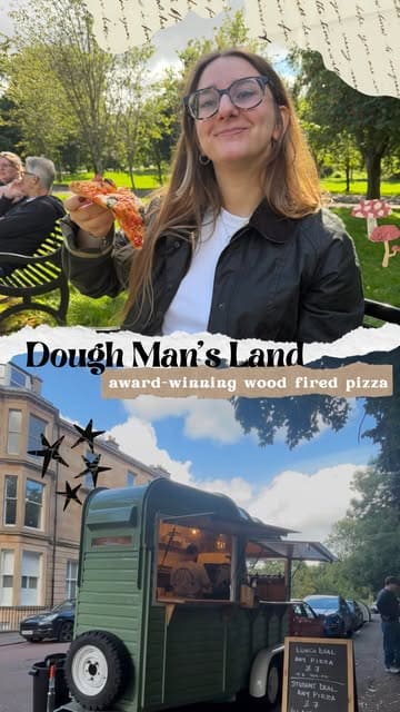 A short, engaging reel showcasing 'Dough Man's Land,' a pizza truck located near Kelvingrove Park. The video highlights the wood-fired oven, the menu, and the final product, emphasizing the casual, outdoor dining experience.