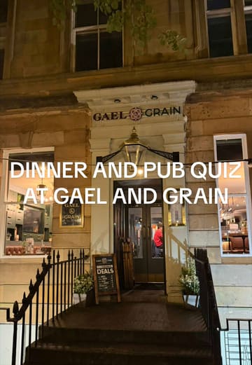 A vlog-style review of a visit to Gael & Grain, featuring a pub quiz, dinner, and drinks.