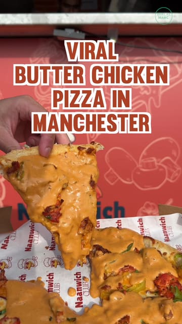 A short, punchy food showcase video featuring butter chicken pizza, naan wraps, and chicken 65 from Naanwich Club in Manchester.